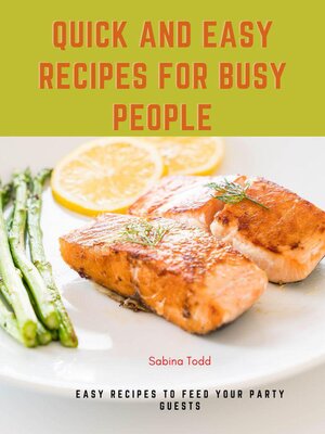 cover image of Quick and Easy Recipes for Busy People